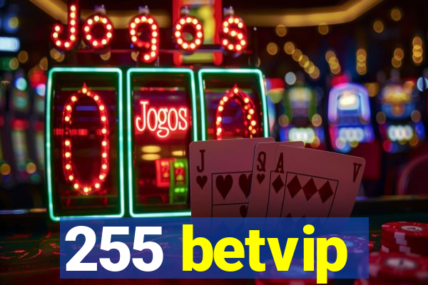 255 betvip